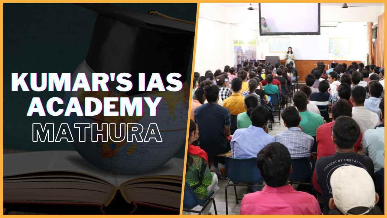 Kumar's Ias Academy Mathura
